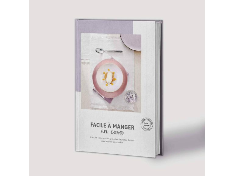 Serunion Sanidad y Social presenta ‘Facile à Manger en casa’, el libro de alimentación y recetas de platos de fácil masticación y deglución