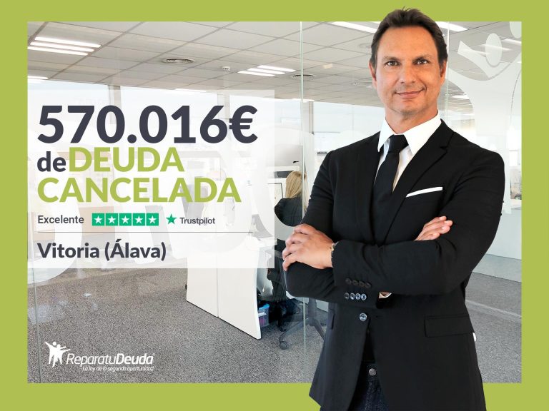 Repara tu Deuda Abogados cancela 570.016 € en Vitoria-Gasteiz (Álava) con la Ley de la Segunda Oportunidad