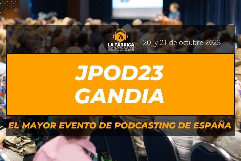 Las JPOD23, el mayor evento de podcasting de España, será organizado en Gandia por La Fábrica de Podcast