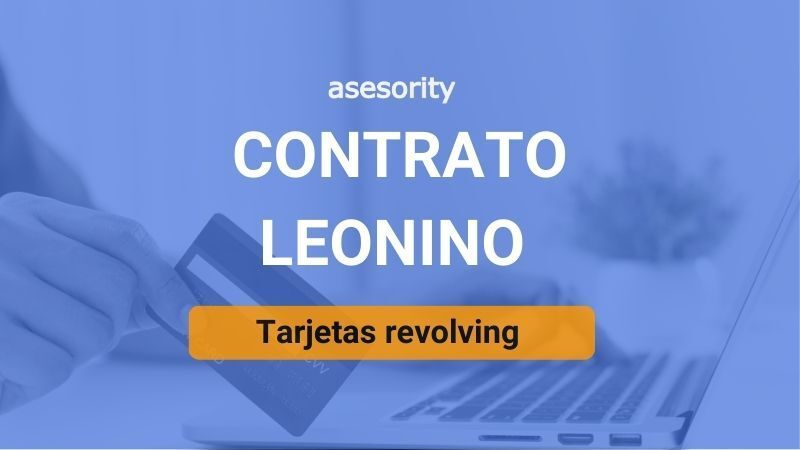 Asesority consigue anular una tarjeta revolving por contrato leonino 1 Asesority consigue anular una tarjeta revolving por contrato leonino