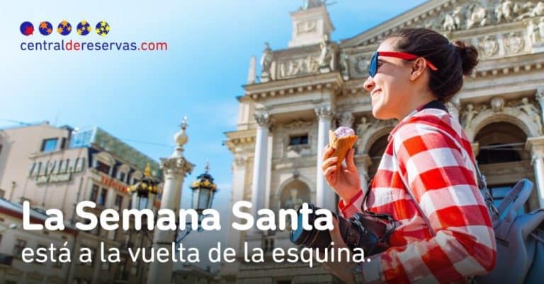 Centraldereservas.com explica cuáles son las tendencias de viaje de los españoles para Semana Santa