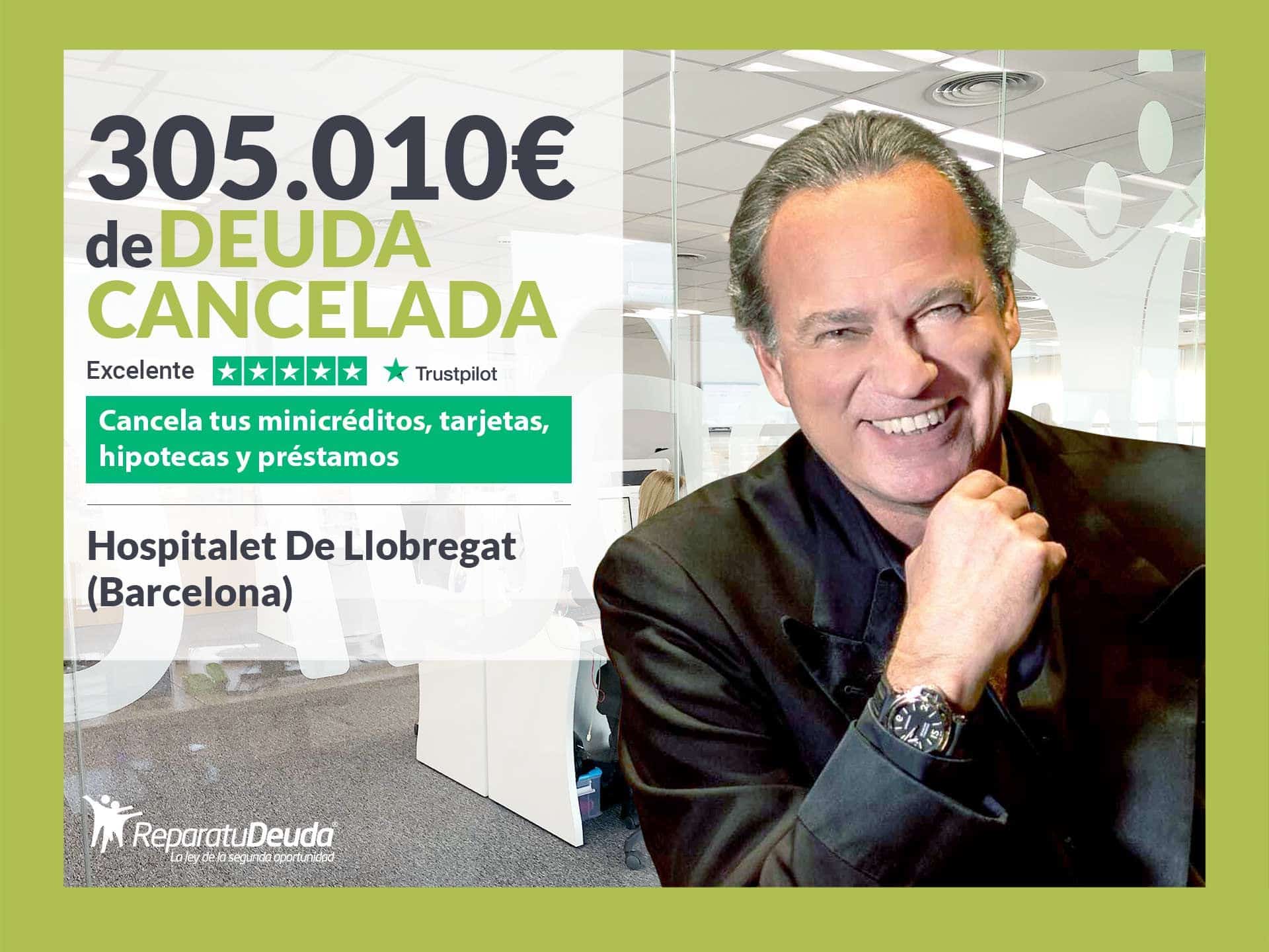 Repara tu Deuda cancela 305.010€ en Hospitalet de Llobregat (Barcelona) con la Ley de Segunda Oportunidad 1 Repara tu Deuda cancela 305.010? en Hospitalet de Llobregat (Barcelona) con la Ley de Segunda Oportunidad