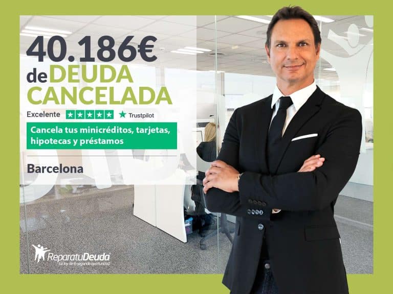 Repara tu Deuda Abogados cancela 40.186€ en Barcelona (Catalunya) con la Ley de Segunda Oportunidad