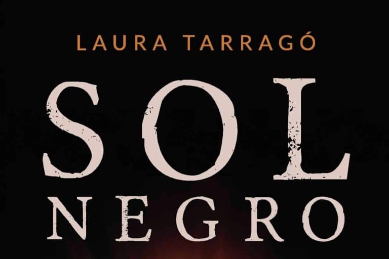 'Sol Negro', de Laura Tarragó, un reto literario solo al alcance de los lectores más valerosos