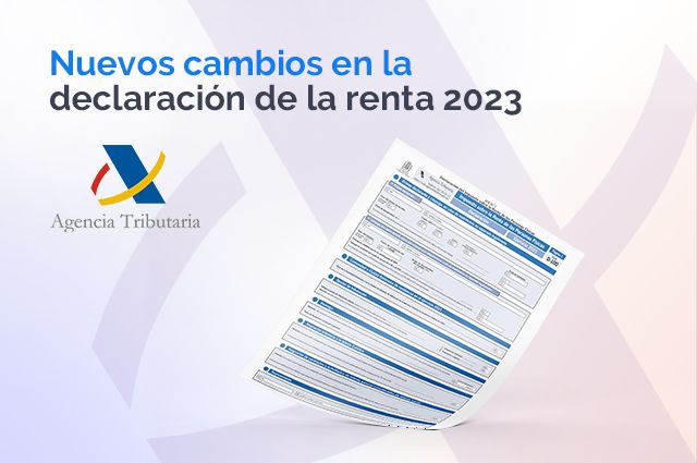 Las novedades del proceso de declaración de la Renta y patrimonio 2023