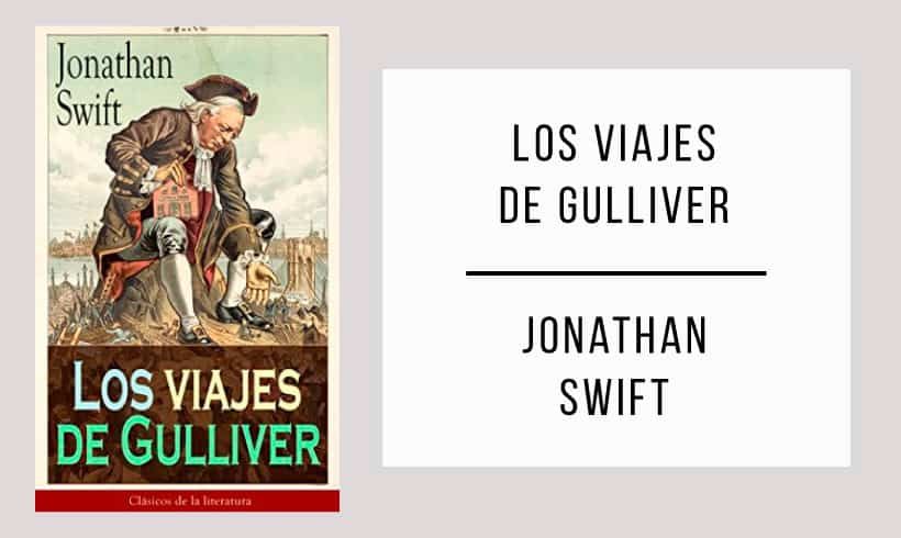 Los viajes de Gulliver de Johanthan Swift