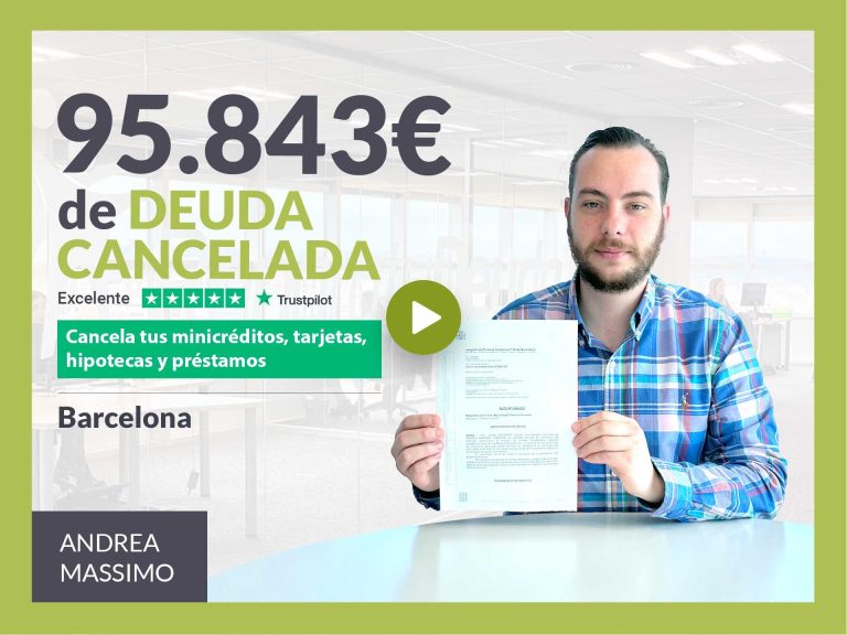Repara tu Deuda Abogados cancela 95.843€ en Barcelona (Catalunya) con la Ley de Segunda Oportunidad