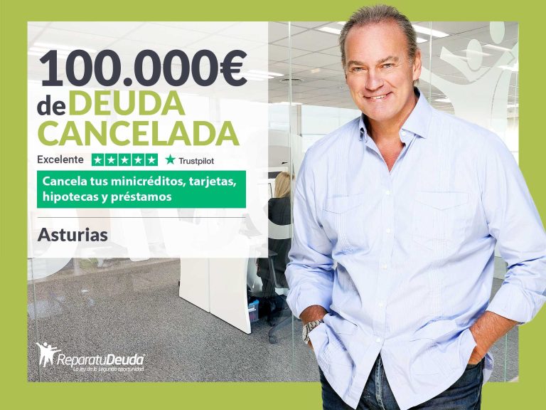 Repara tu Deuda Abogados cancela 100.000€ en Oviedo (Asturias) gracias a la Ley de Segunda Oportunidad