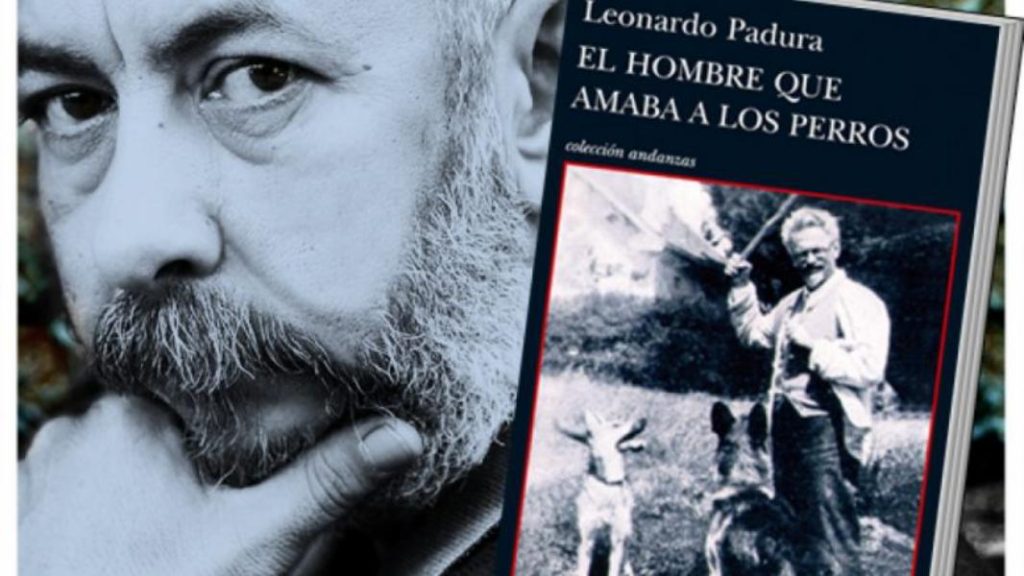 "El hombre que amaba a los perros" (Leonardo Padura)