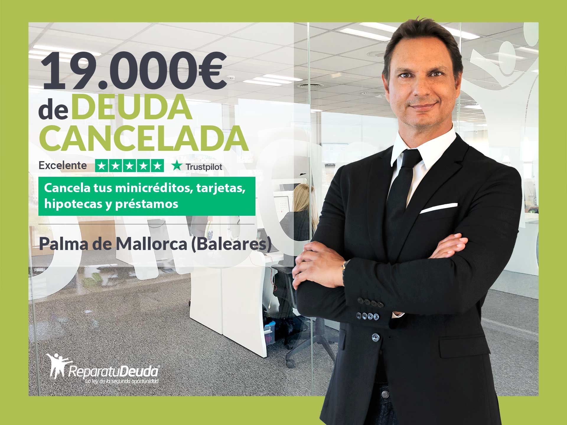 Repara tu Deuda Abogados cancela 19.000€ en Mallorca (Baleares) con la Ley de la Segunda Oportunidad 1 Repara tu Deuda Abogados cancela 19.000? en Mallorca (Baleares) con la Ley de la Segunda Oportunidad