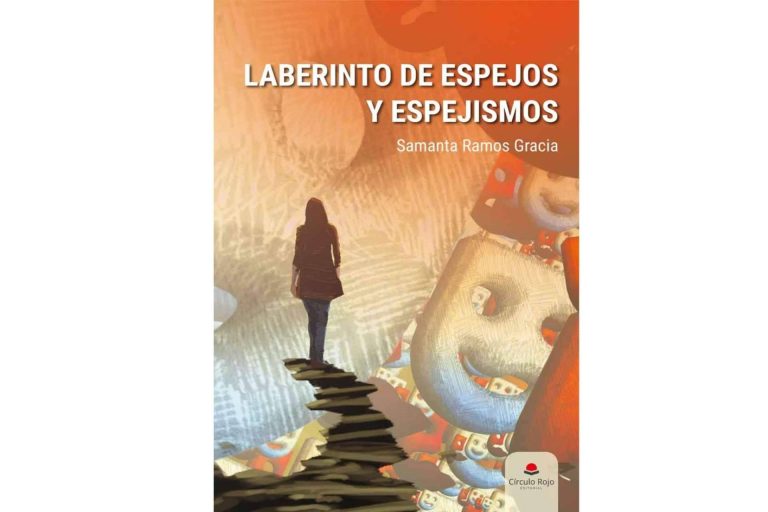Descubrir un libro de todos y para todos; 'Laberinto de espejos y espejismo' habla sobre los problemas y adversidades con los que hay que convivir a diario