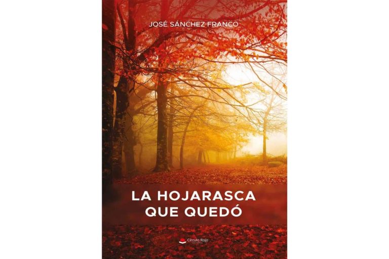 José Sánchez Franco publica ‘La hojarasca que quedó’, una novela intimista que refleja la realidad cotidiana a través de una historia de ficción