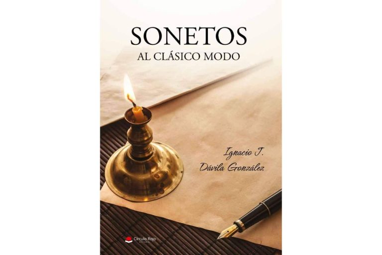 ‘Sonetos al clásico modo’, el libro donde Ignacio J. Dávila González redescubre la poesía clásica a sus lectores