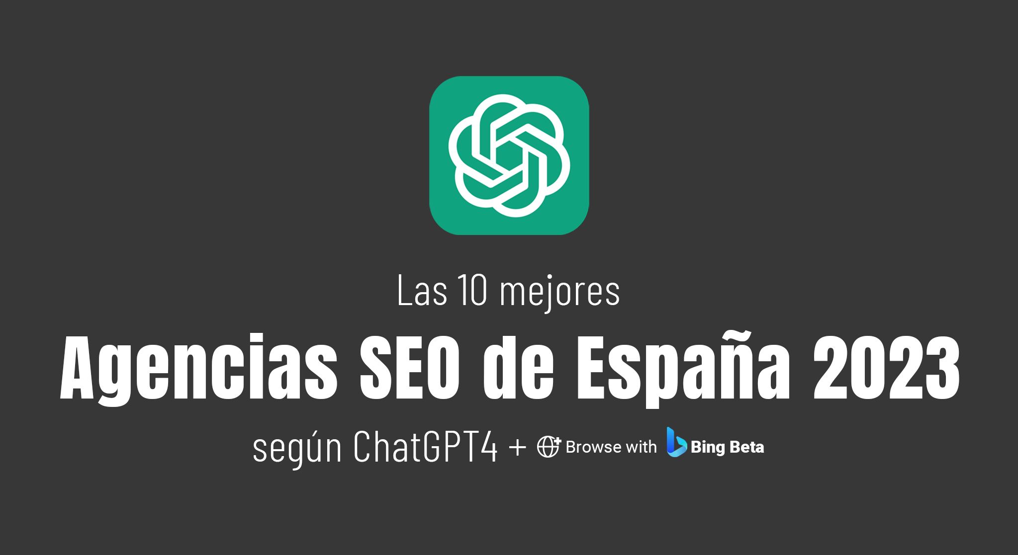 Mejores agencias SEO de España en 2023 según ChatGPT4 + Browse with Bing 1 notaprensa agenciasseo DOBUSS