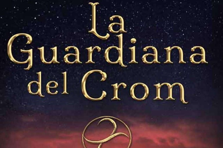 ‘La Guardiana del Crom’, una novela de Esther Comín Celades que combina la fantasía y la magia con elementos de crecimiento personal.