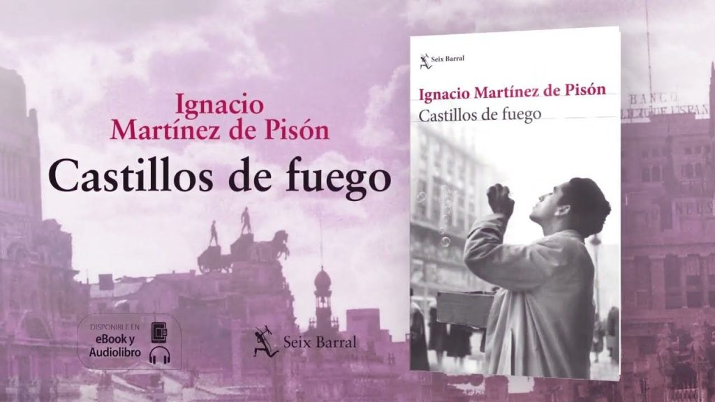 Estas son las 7 novelas históricas más leídas en lo que va de año 74 Castillos de fuego de Ignacio Martínez de Pisón