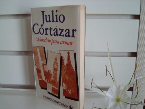62 Modelo para armar de Julio Cortázar