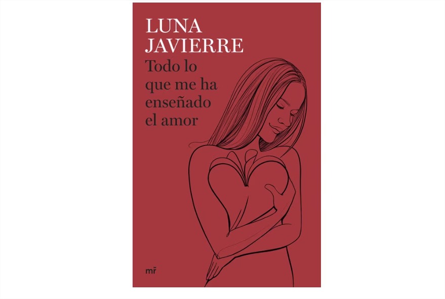 Todo Lo Que Me Ha Enseñado El Amor (Tapa blanda con solapas)