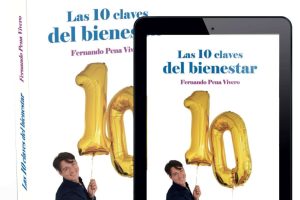 Las 10 claves del bienestar; entrevista a su autor, Fernando Pena