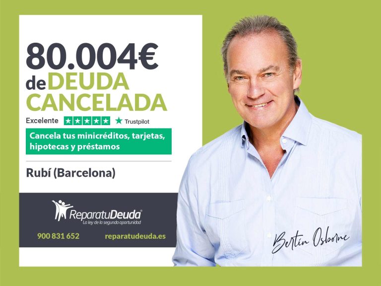 Repara tu Deuda Abogados cancela 80.004€ en Rubí (Barcelona) con la Ley de Segunda Oportunidad