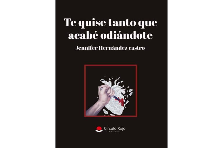 Jennifer Hernández Castro publica ‘Te quise tanto que acabé odiándote’