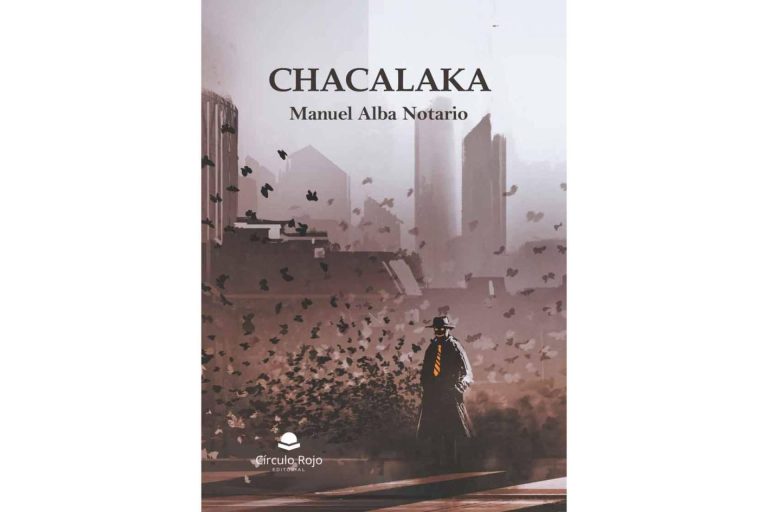 Manuel Alba Notario presenta la 3ª edición de 'Chacalaka', un viaje de misterio e incertidumbre, repleto de amor y de esperanza