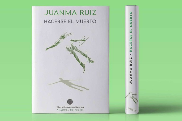 Ya está en las librerías 'Hacerse el muerto', de Juanma Ruiz. Poesía como actitud vital