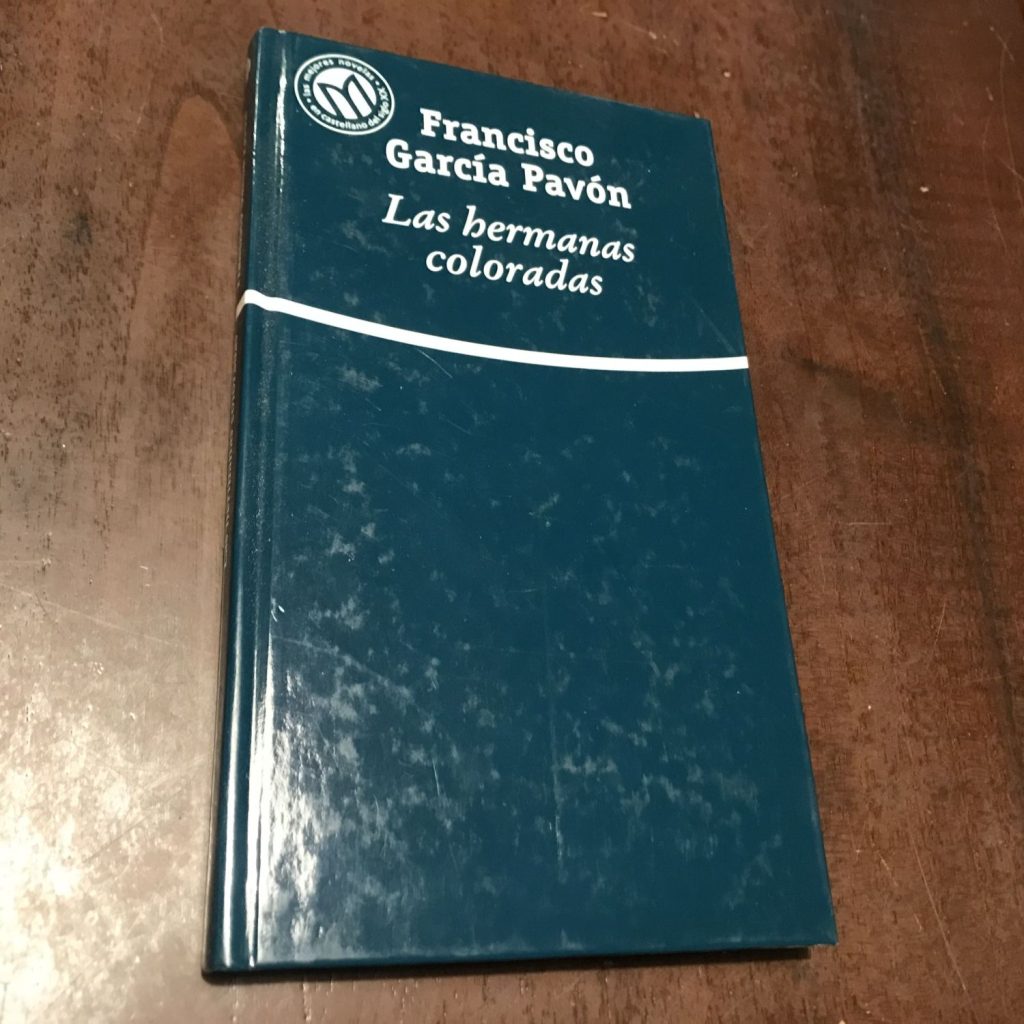 Las mejores historias de detectives españoles y las novelas que te mantendrán en vilo 185 Las hermanas coloradas de Francisco García Pavón
