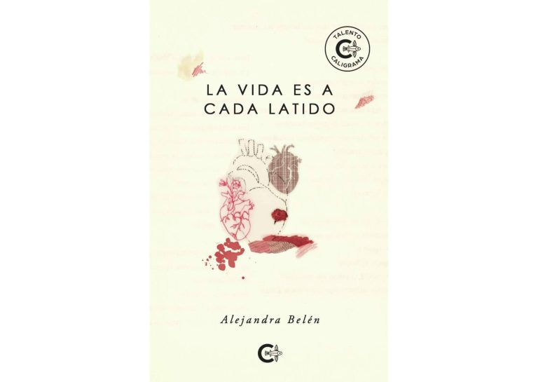 'La vida es a cada latido', de la autora Alejandra Belén, un poemario que celebra la resiliencia de la propia existencia