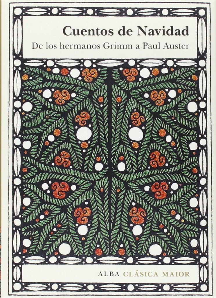 Cuentos de Navidad: De los hermanos Grimm a Paul Auster de Marta Salís Canosa
