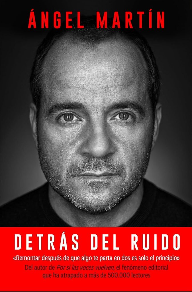 Detrás del ruido de Ángel Martín