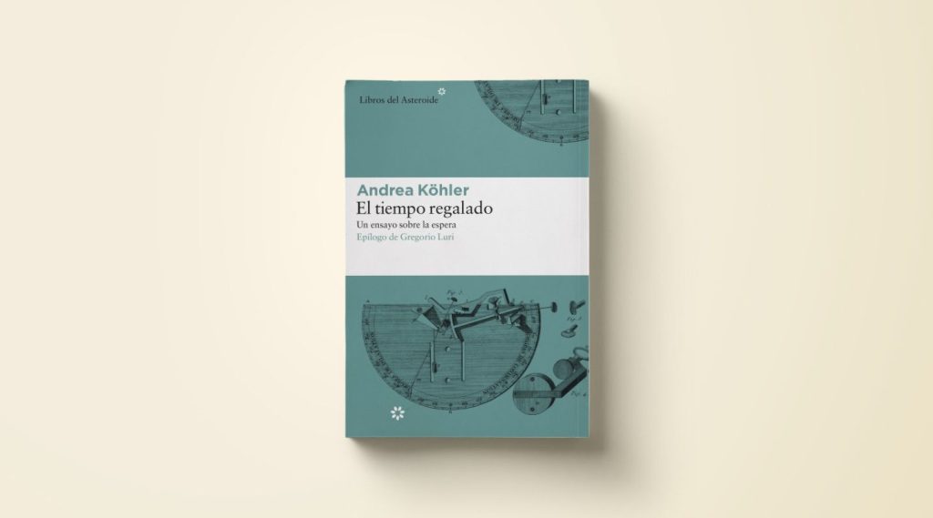El tiempo regalado de Andres Kohler