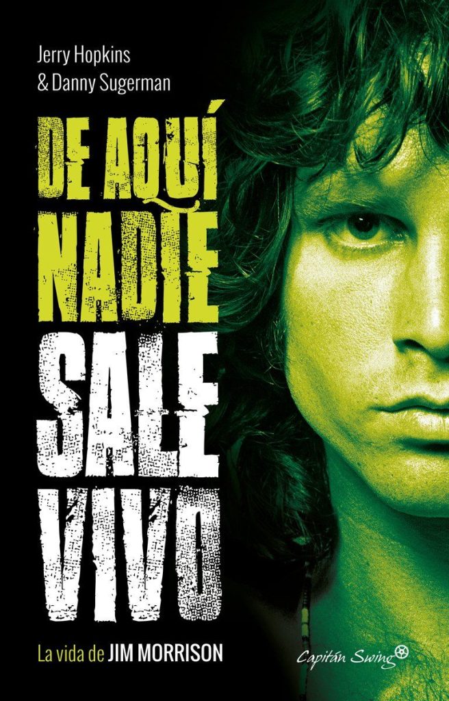 Jim Morrison: De aquí nadie sale vivo de Jerry Hopkins & Danhy Sugerman