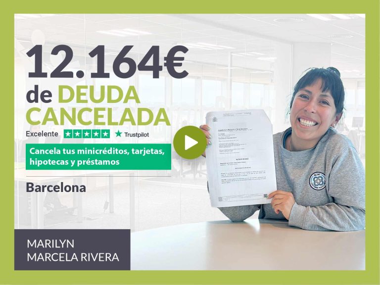 Repara tu Deuda Abogados cancela 12.164€ en Barcelona (Catalunya) con la Ley de Segunda Oportunidad