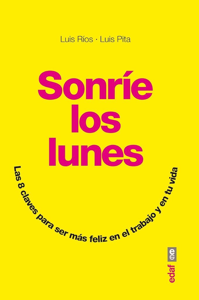 Sonríe los lunes de Luis Ríos y Luis Pita