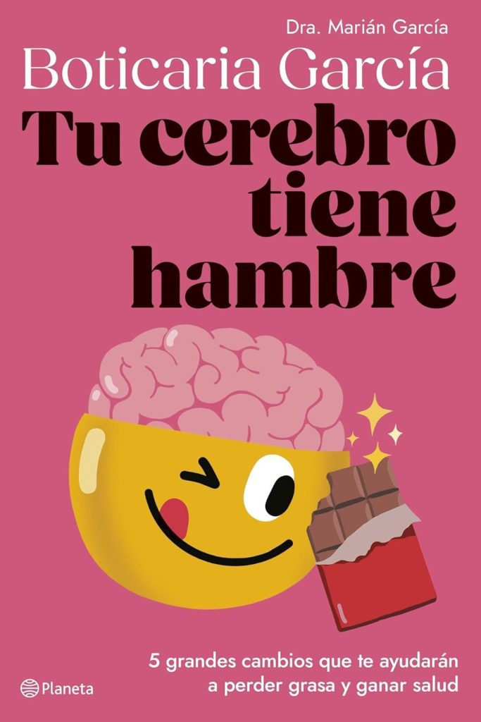 Tu cerebro tiene hambre de Marián García, el segundo libro más vendido en Amazon