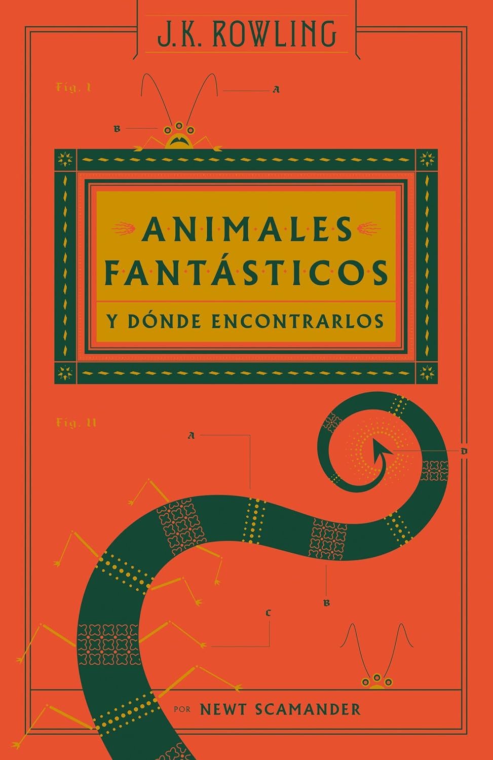 Animales fantásticos y dónde encontrarlos de J.K. Rowling