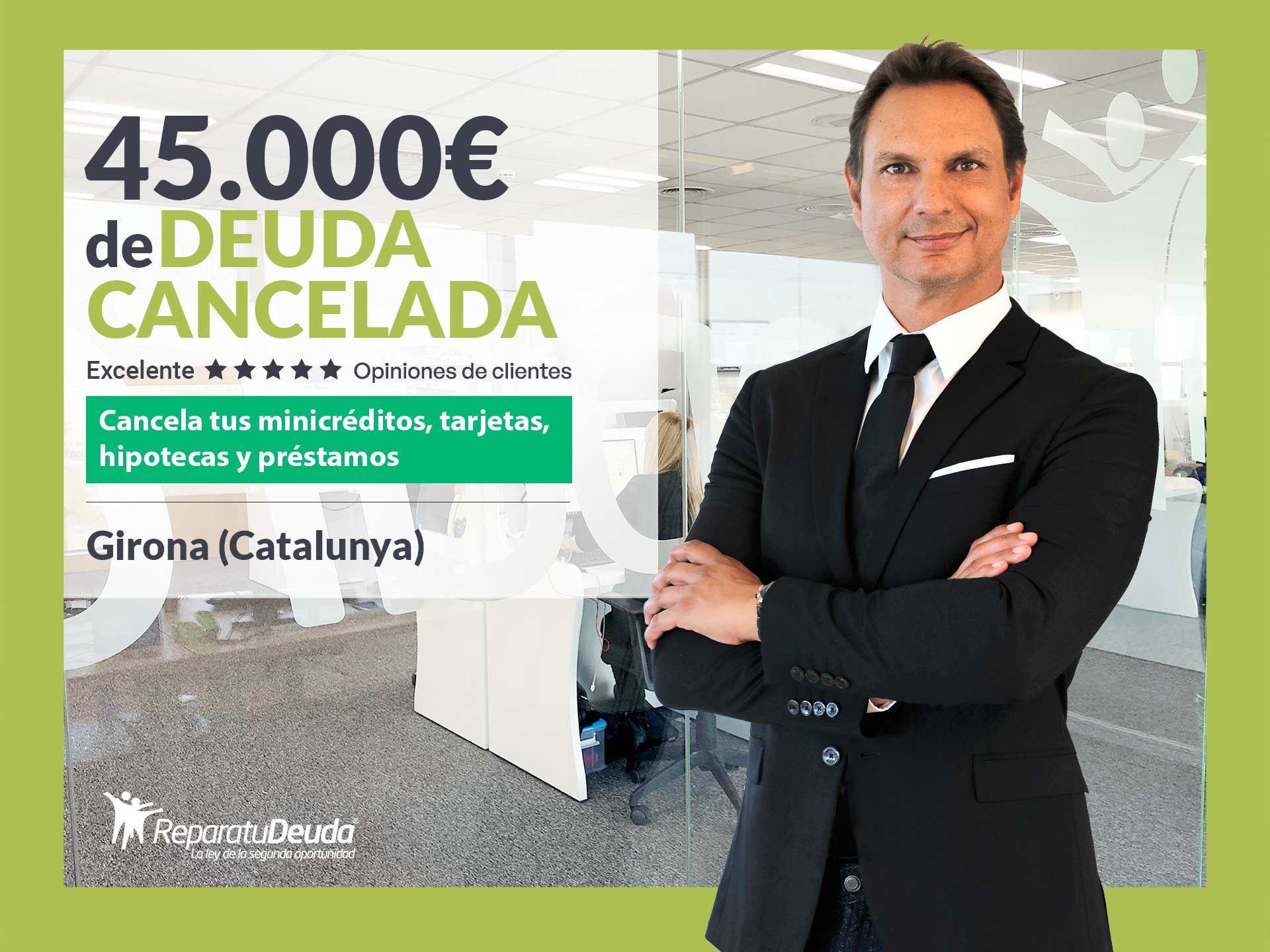 Repara tu Deuda Abogados cancela 45.000€ en Girona (Catalunya) con la Ley de Segunda Oportunidad 1 Repara tu Deuda Abogados cancela 45.000? en Girona (Catalunya) con la Ley de Segunda Oportunidad