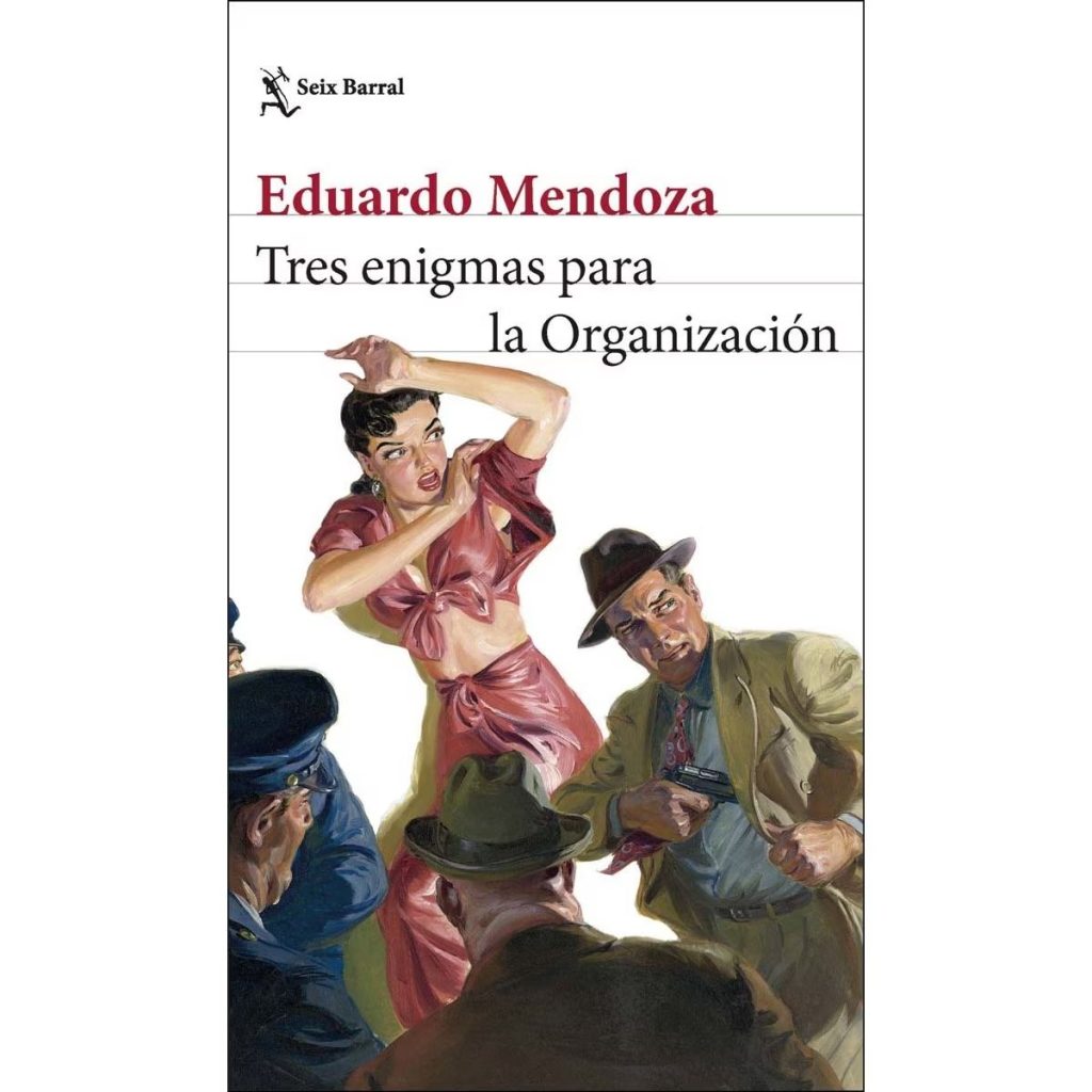 Tres enigmas para la organización de Eduardo Mendoza