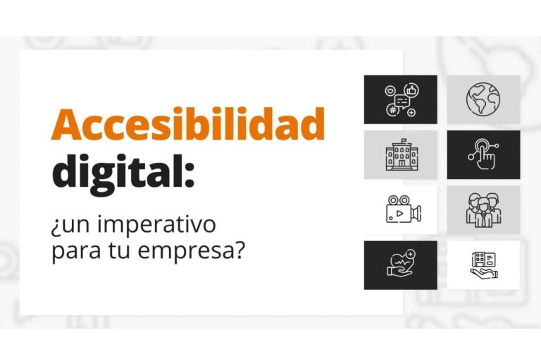 Accesibilidad digital, ¿un imperativo para empresas?