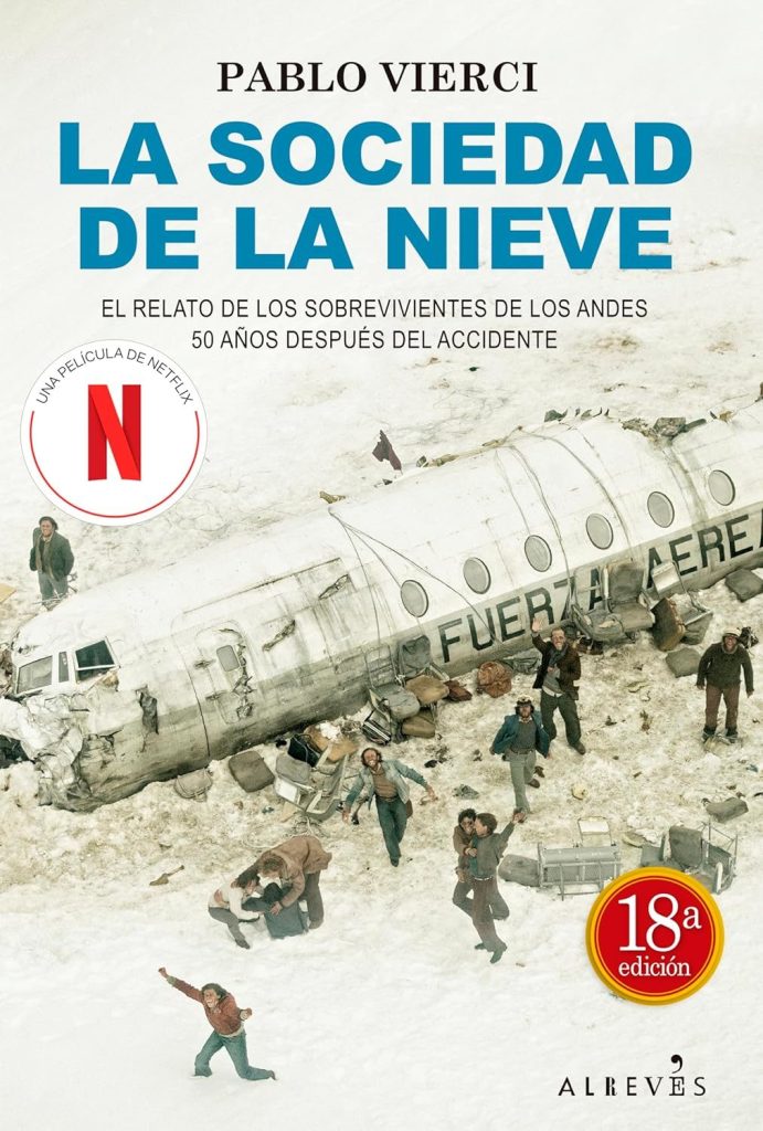 La sociedad de la nieve de Pablo Vierci
