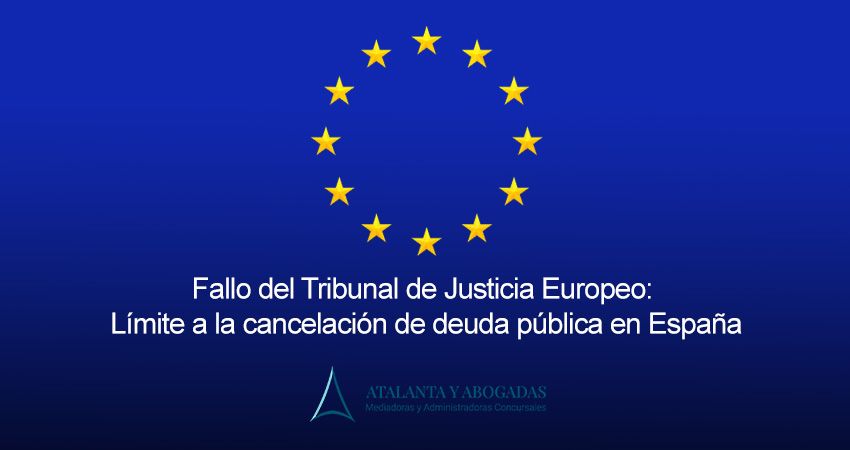 Fallo del Tribunal de Justicia de la Unión Europea: Límite a la cancelación de deuda pública en España 1 fallo tribunal europeo deuda publicaTEXTO
