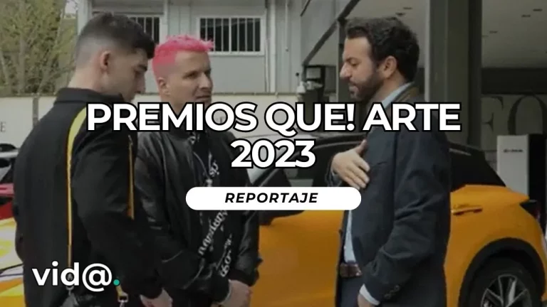 Reportaje Premios Que! Arte 2023
