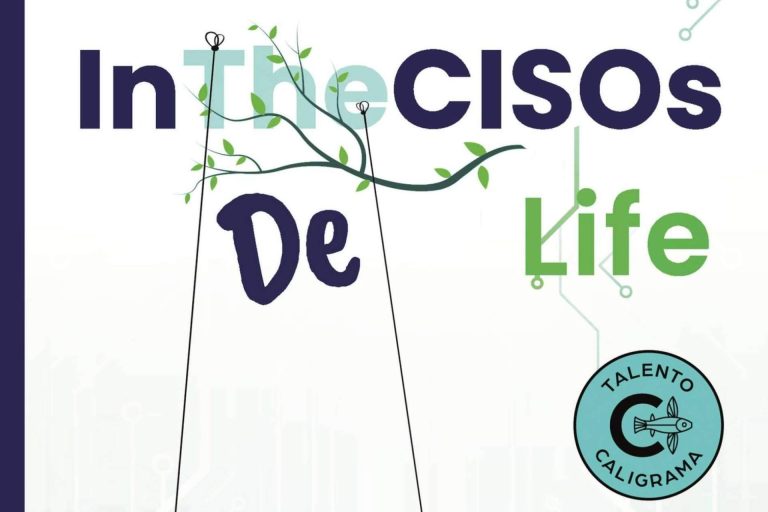 El universo secreto de la ciberseguridad desde una perspectiva única y divertida, en 'IntheCISOs Life'