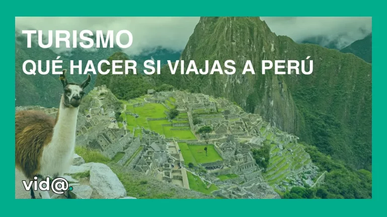 Qué hacer si viajas a Perú Qué hacer si viajas a Perú