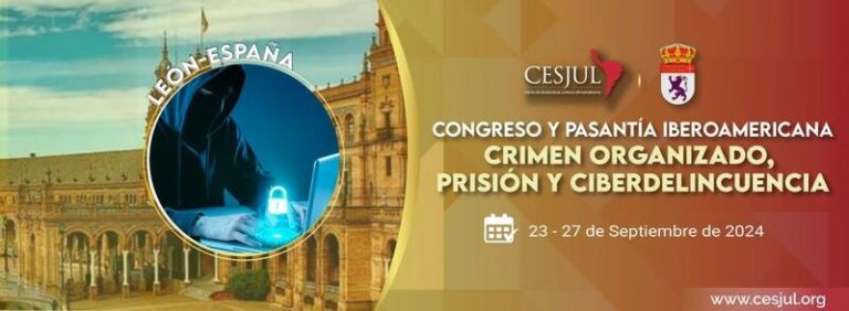 León será sede del Congreso Iberoamericano en Crimen Organizado, Prisión y Ciberdelicuencia