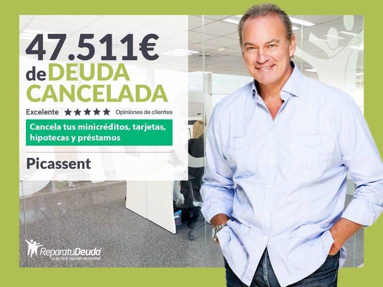 Repara tu Deuda Abogados cancela 47.511€ en Picassent (Valencia) con la Ley de Segunda Oportunidad