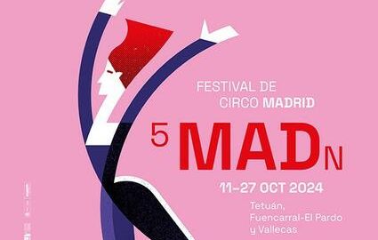 El MADn Festival transforma las calles de Madrid en un espectáculo circense este octubre
