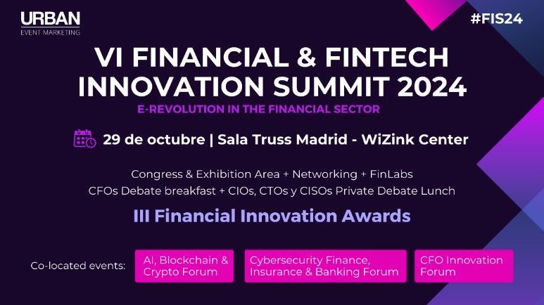 La sexta edición del Financial & Fintech Innovation Summit presenta los desafíos y riesgos del sector 1 Caratula 1