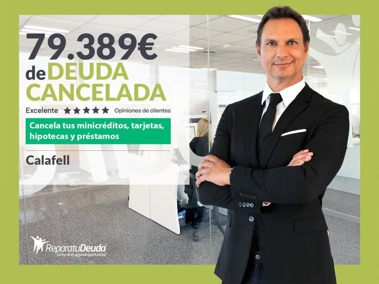 Repara tu Deuda Abogados cancela 79.389 € en Calafell (Tarragona) con la Ley de Segunda Oportunidad